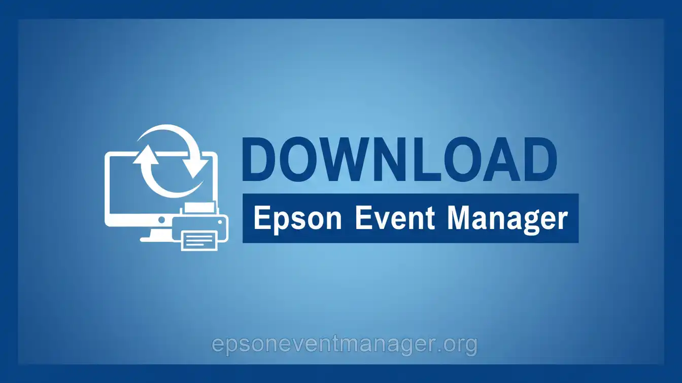 Download Epson Event Manager